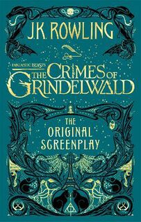 Fantastic Beasts #02: Crimes of Grindelwald, The (Original Screenplay)