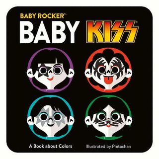 Baby Rocker: Baby Kiss: A Book about Colors