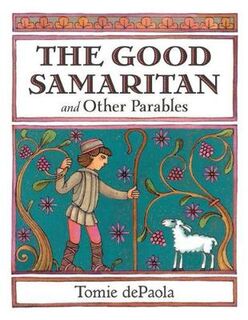 Good Samaritan and Other Parables, The