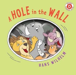 I Like to Read: A Hole in the Wall