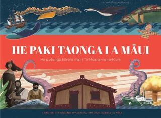 Maui's Taonga Tales / He Paki Taonga I a Maui (Maori Edition)