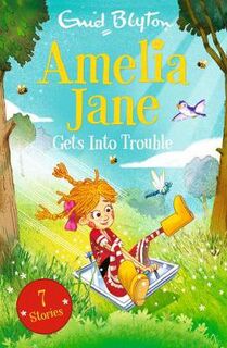 Amelia Jane: Amelia Jane Gets into Trouble