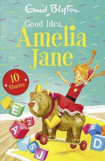 Amelia Jane: Good Idea, Amelia Jane