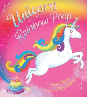 Unicorn and the Rainbow Poop