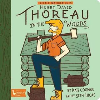 Little Naturalist: Henry David Thoreau: Henry in the Woods