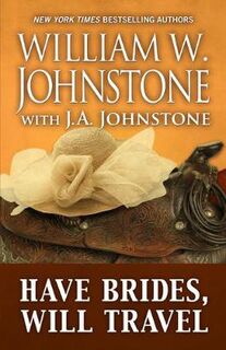 Have Brides, Will Travel #01: Have Brides, Will Travel