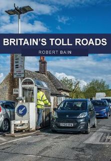Britain's Toll Roads