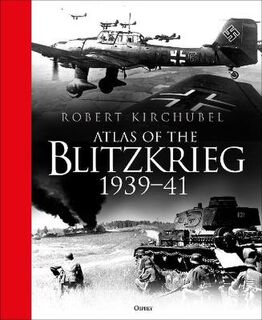 Atlas of the Blitzkrieg: 1939-41