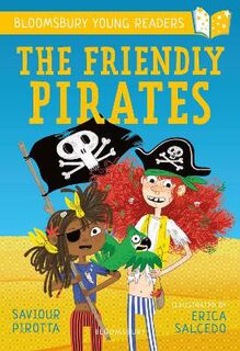 Bloomsbury Young Readers: Friendly Pirates