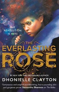 Belles #02: Everlasting Rose, The
