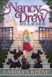 Nancy Drew Diaries #19: Stolen Show, The