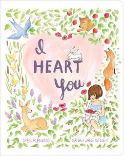 Classic Board Books: I Heart You