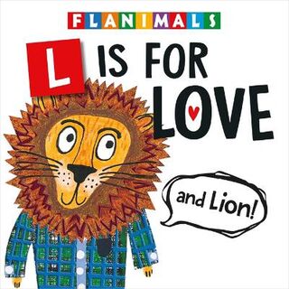 Flanimals: L Is for Love (and Lion!)