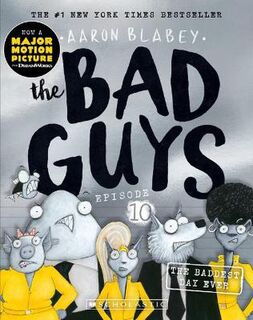 Bad Guys, The: Episode 10: Baddest Day Ever, The