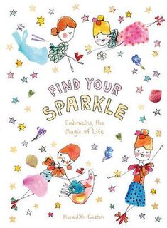 Find Your Sparkle: Embracing the Magic of Life
