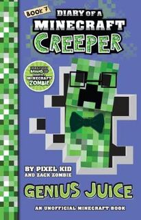 Diary of a Minecraft Creeper #07: Genius Juice