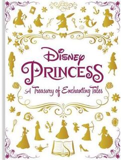 Disney Princess: A Treasury of Enchanting Tales