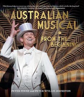 Australian Musical, The: From the Beginning