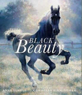 Black Beauty (Illustrated by Christian Birmingham)