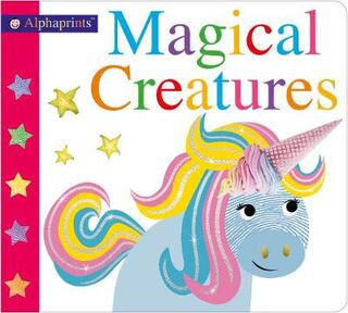 Alphaprints: Magical Creatures (Touch and Feel)