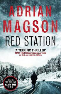 A Harry Tate Thriller #01: Red Station