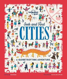 Lonely Planet Kids: Seek and Find Cities: A Globetrotting Adventure