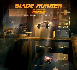 Blade Runner 2049: Interlinked: The Art