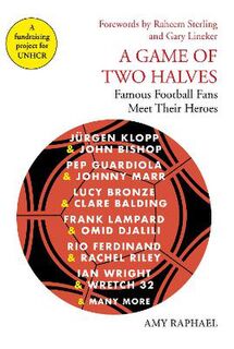 A Game of Two Halves: Famous Football Fans Meet Their Heroes