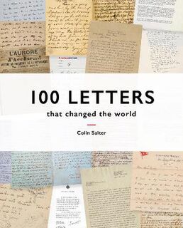 100 Letters That Changed the World