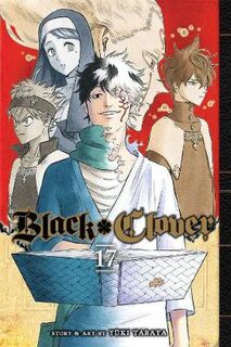Black Clover (Graphic Novel) #: Black Clover Volume 17 (Graphic Novel)