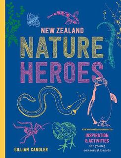New Zealand Nature Hero Handbook, The