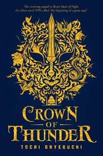 Beasts Made of Night #02: Crown of Thunder
