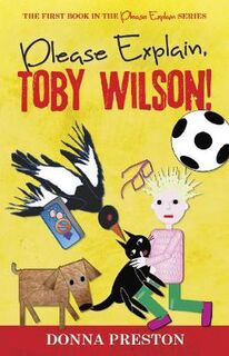 Please Explain, Toby Wilson