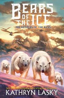 Bears of the Ice #03: Keepers of the Keys, The