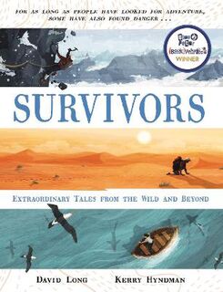 Survivors: Extraordinary Tales from the Wild and Beyond