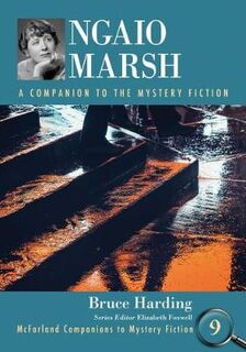 Ngaio Marsh: A Companion to the Mystery Fiction