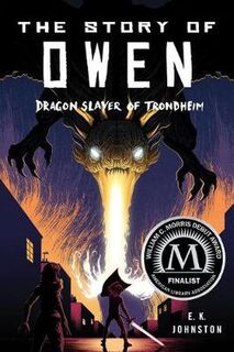 Dragon Slayer of Trondheim #01: Story of Owen, The