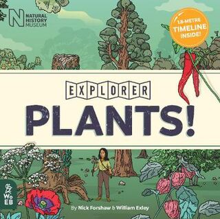 Explorer: Plants! (With 1.8 Metre Fold-Out Timeline)