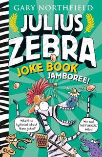 Julius Zebra: Joke Book Jamboree