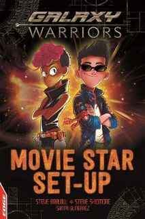 EDGE: Galaxy Warriors: Movie Star Set-Up (Reluctant Reader)