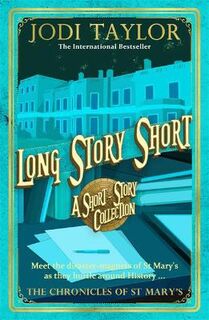 Chronicles of St. Mary's: Long Story Short