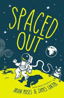 Spaced Out: Space Poems