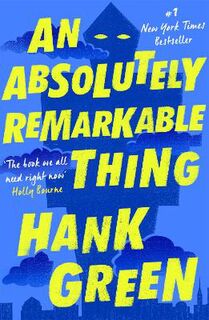 An Absolutely Remarkable Thing #01: An Absolutely Remarkable Thing