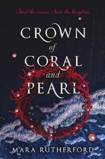 Crown of Coral and Pearl #01: Crown of Coral and Pearl