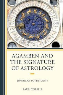 Agamben and the Signature of Astrology: Spheres of Potentiality