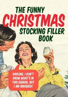 Funny Christmas Stocking Filler Book, The