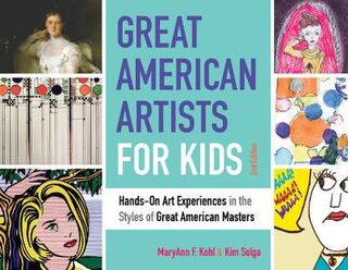 Bright Ideas for Learning: Great American Artists for Kids