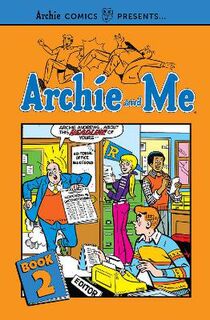 Archie Comics Presents: Archie and Me - Volume 02 (Graphic Novel)