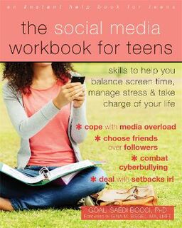 Social Media Workbook for Teens, The