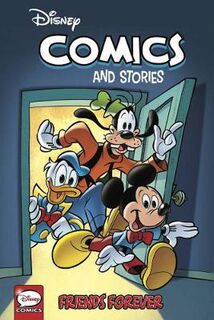 Disney Comics and Stories: Friends Forever (Graphic Novel)